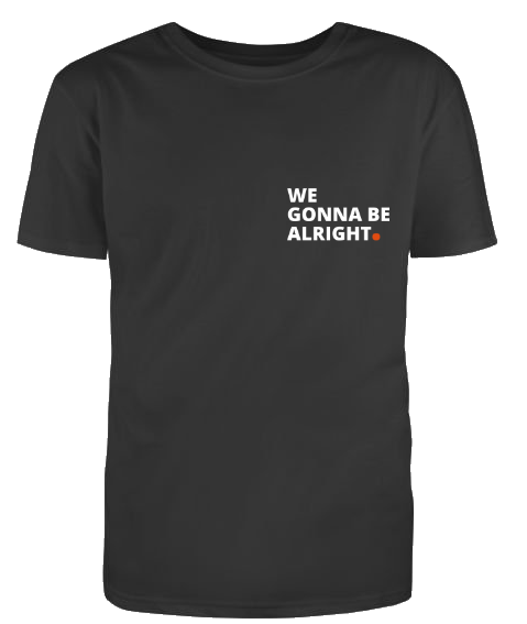 CRW ARTIST TEES (BK/OR & WT/OR): WE GONNA BE ALRIGHT
